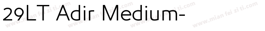 29LT Adir Medium字体转换